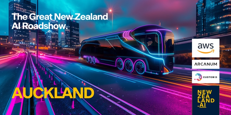 Auckland | The Great NZ AI Roadshow