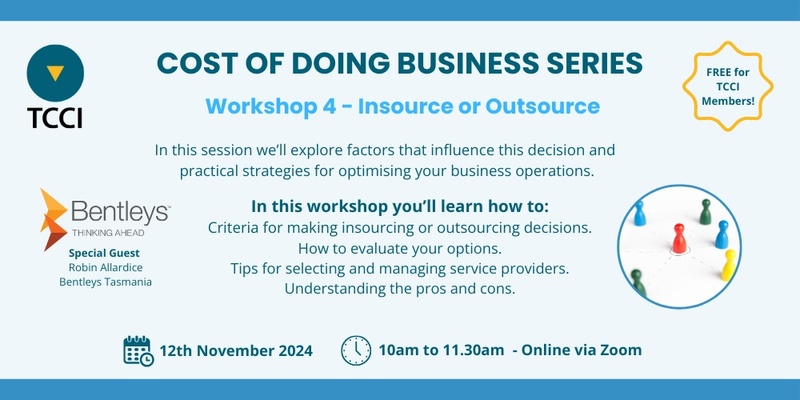 Cost of Doing Business Series - Workshop 4: Insource or Outsource