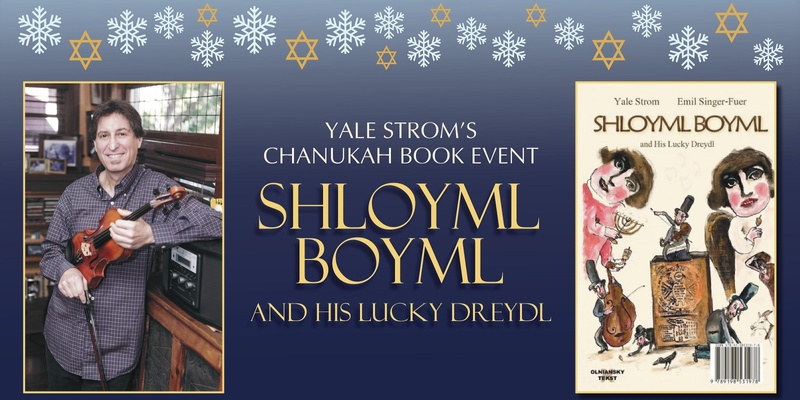 Celebrate Chanukah at Yiddishland with Yale Strom
