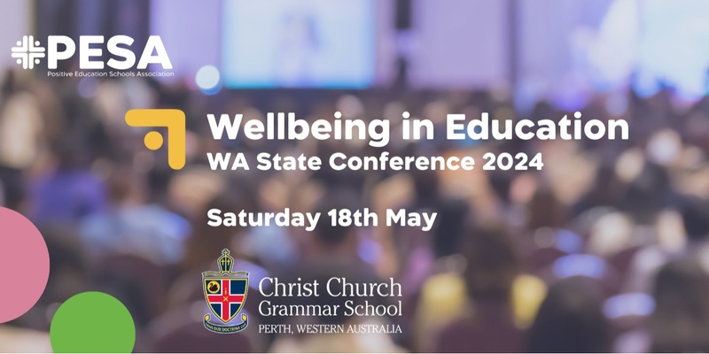 PESA Wellbeing in Education WA State Conference