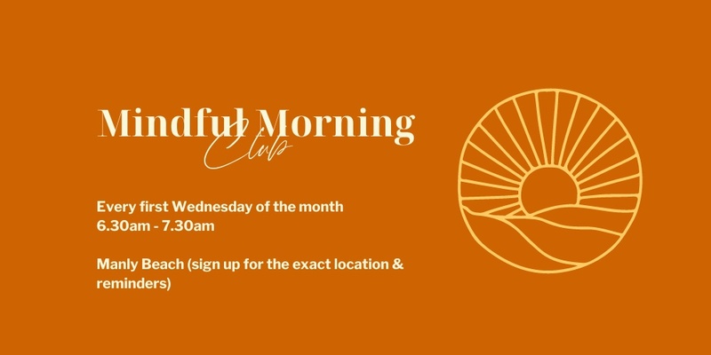 Mindful Morning Club (Manly)