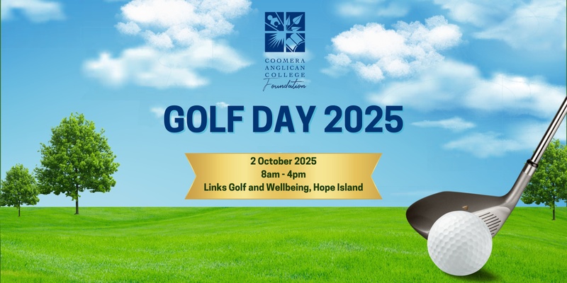 Coomera Anglican College Foundation - Corporate Golf Day 2025