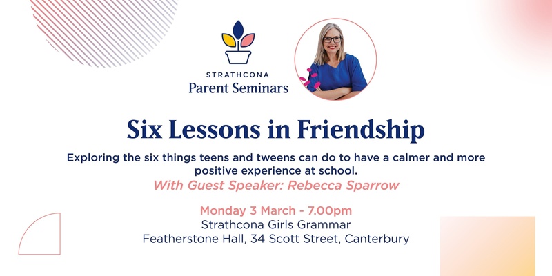 Strathcona Parent Seminar Series 2025: Six Lessons in Friendship