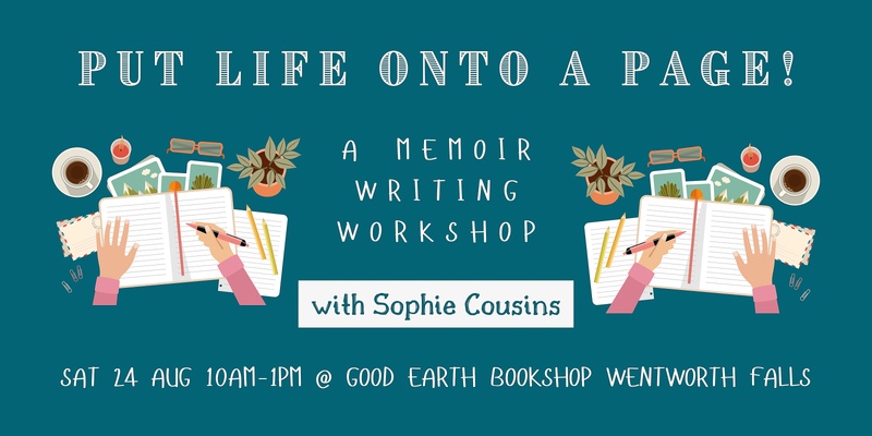 Put Life onto a Page: Memoir Writing Workshop 