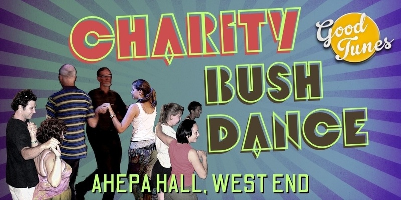 Good Tunes Charity Bush Dance 17 August 2024