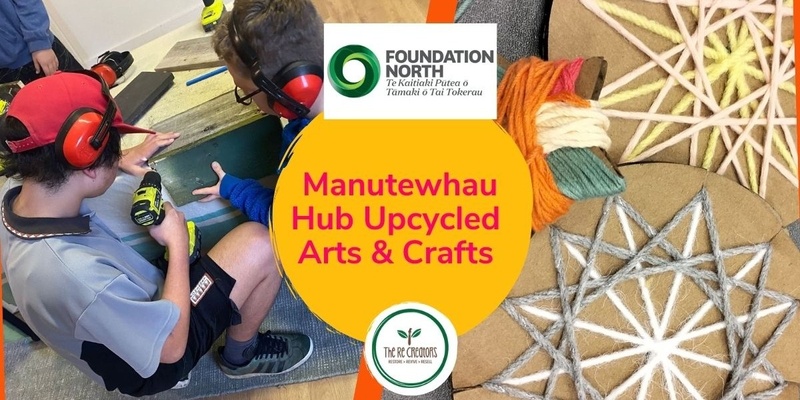 Upcycled Arts and Crafts After School Class, Manutewhau Community Hub, Term 4 (8 Weeks), 9 October - 4 December, 3pm - 5pm