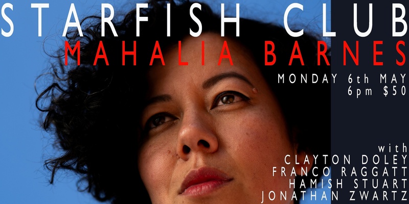 Starfish Club Mahalia Barnes 6 May 2024