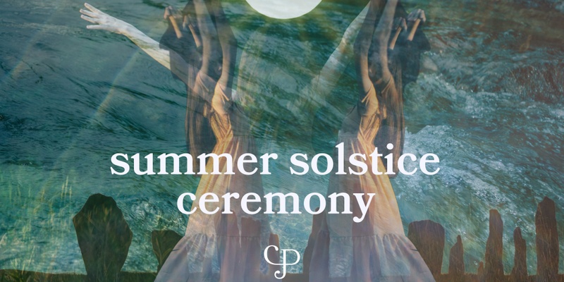 Summer Solstice Ceremony