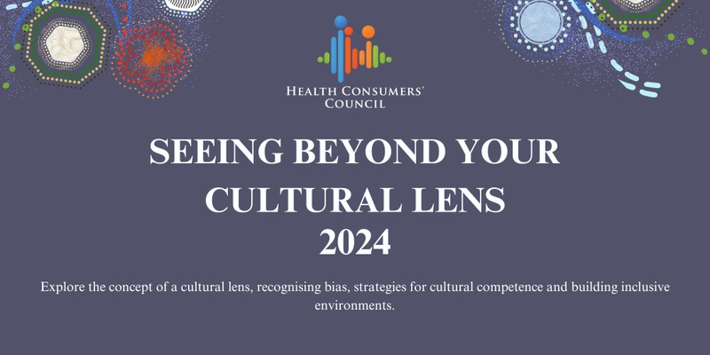 Seeing Beyond your Cultural Lens