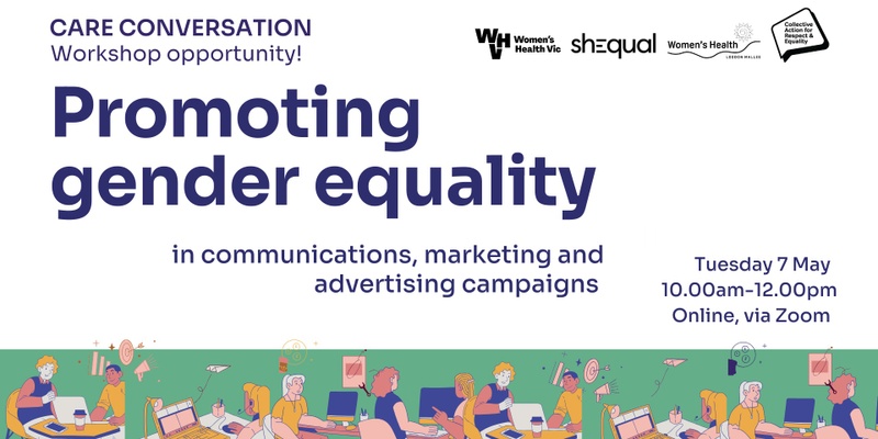 Promoting Gender Equality in Communications, Advertising and Marketing Campaigns. A CARE Conversation workshop with WHV.