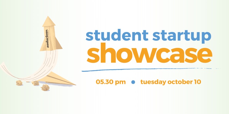 Audacious Student Startup Showcase