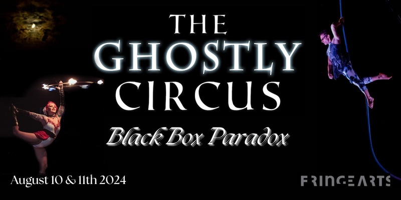 Ghostly Circus: Black Box Paradox