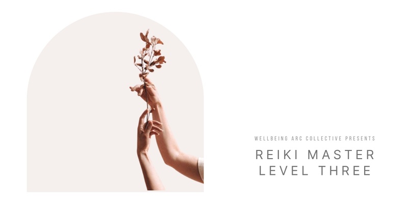 Reiki Master Level Three