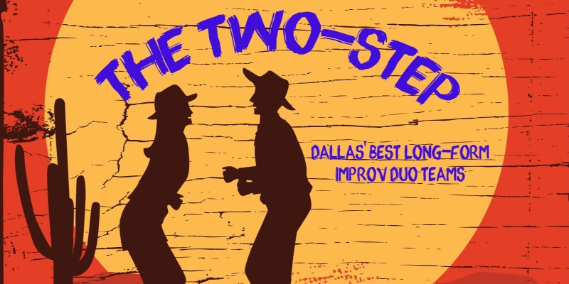 The Two Step: Improv Duos
