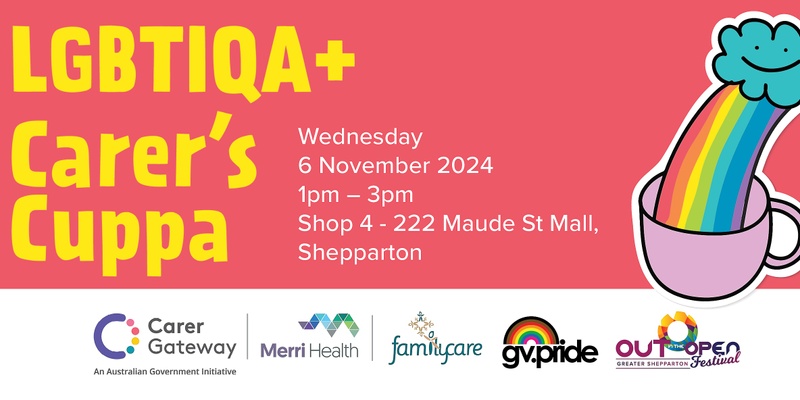 LGBTIQA+ Carer's Cuppa | Wed 6 Nov | Free - OUT in the OPEN Festival 