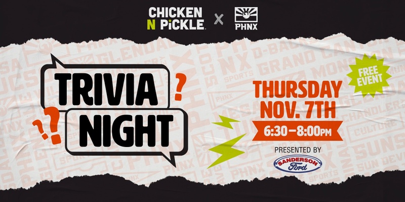 PHNX Trivia Night at Chicken N Pickle