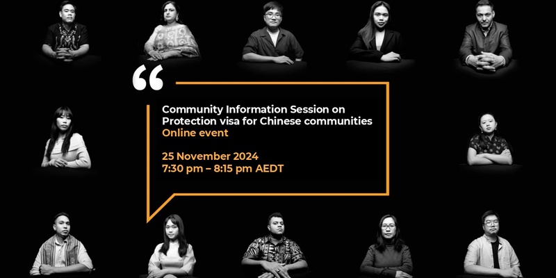 Community Information Session on Protection visa for Chinese Communities (Online)