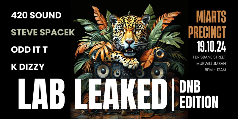 Lab Leaked: DnB Edition - DOOR SALES ONLY