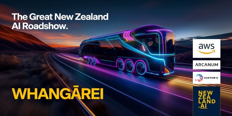 Whangarei | The Great NZ AI Roadshow