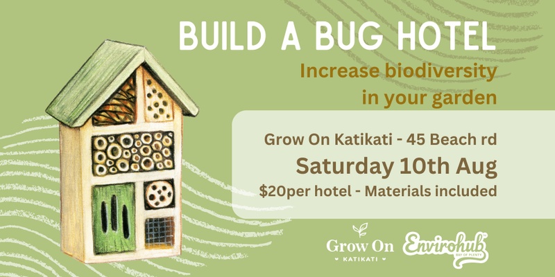 Bug Hotel Workshop Katikati - Encourage biodiversity in your garden
