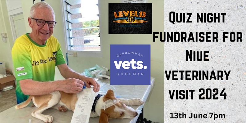 Fundraising Quiz for Niue veterinary visit 2024