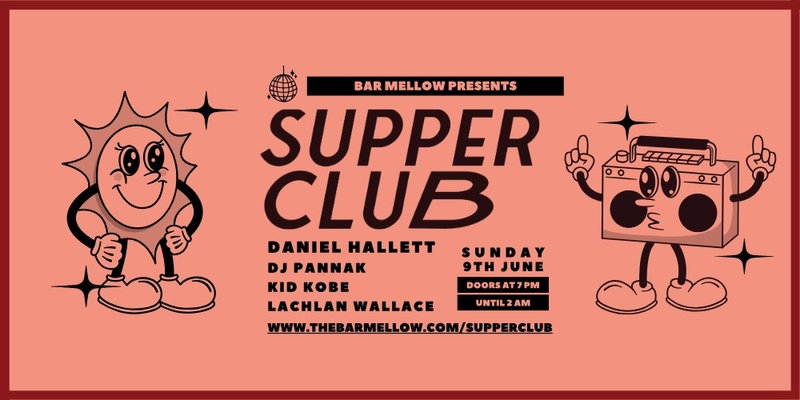 Supper Club at Bar Mellow