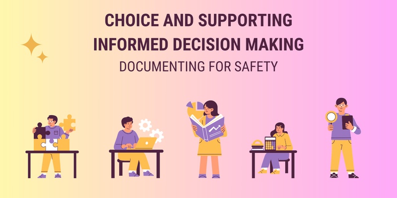 Choice and Supporting Informed Decision Making