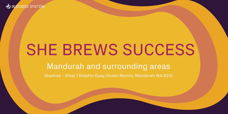She Brews Success Mandurah - Identifying Growth Opportunities