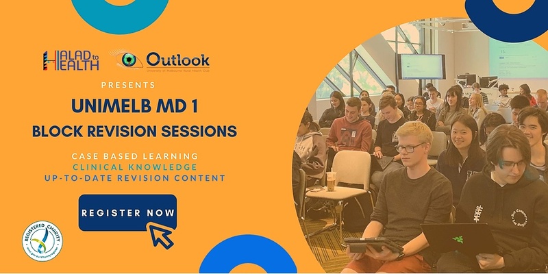 🎓UniMelb MD 1 Block Revision Sessions | Halad to Health X Outlook Rural Health Club