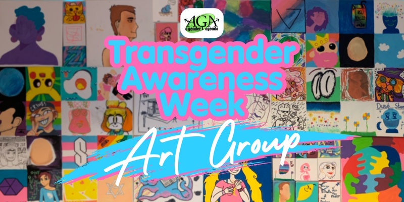 Trans Awareness Week: Trans Joy Art Group