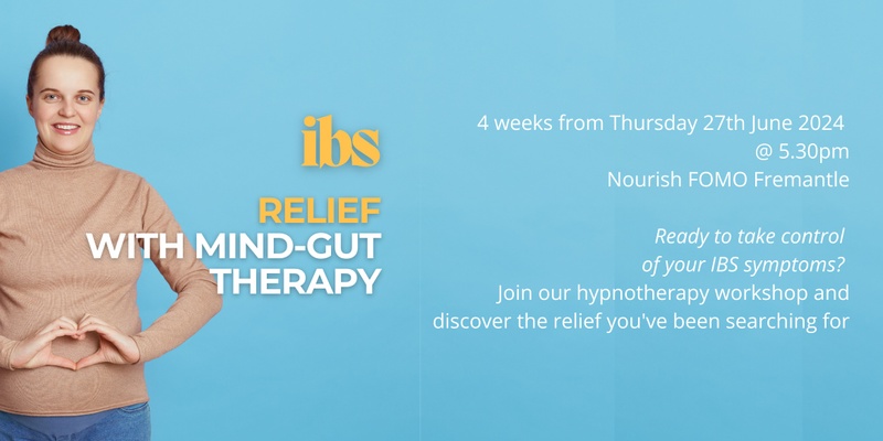 Mind Gut therapy for IBS Workshop - 4 week program