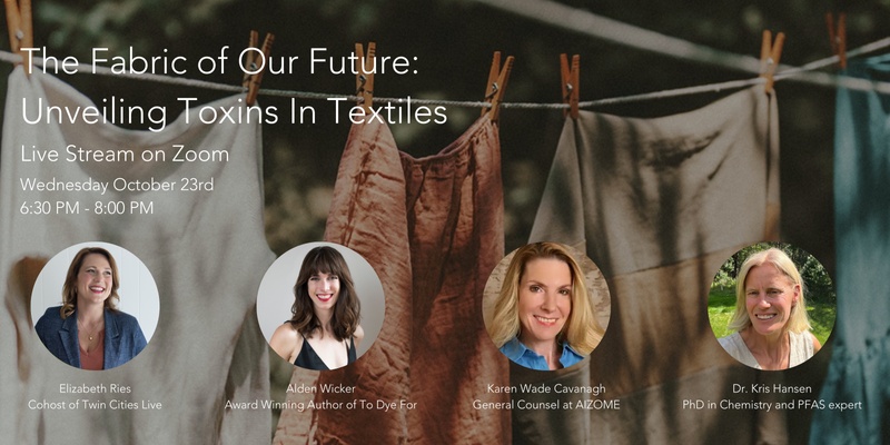 The Fabric of Our Future:  Unveiling Toxins In Textiles (Online)