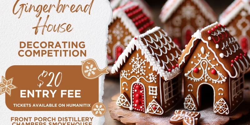 Gingerbread House Decorating Competition