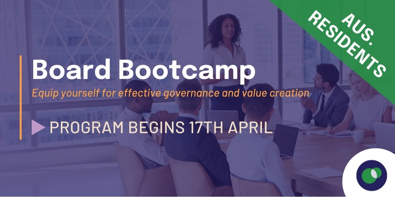 Board Bootcamp (Aus. Residents)