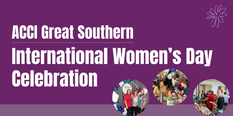 ACCI Great Southern International Women's Day Event