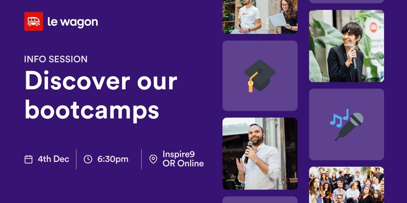 Le Wagon Info Session | Come discover our bootcamps! 