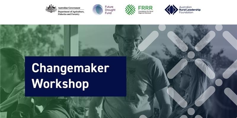Changemaker Workshop - EOI (Region 2 Murray NSW)   