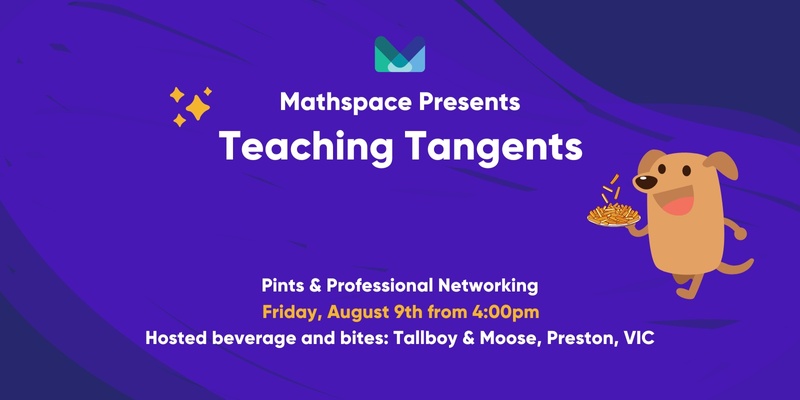Teaching Tangents Melbourne, Preston: Pints & Professional Networking