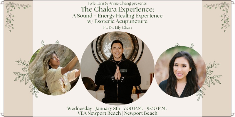 The Chakra Experience: A Sound + Energy Healing with Esoteric Acupuncture (Newport Beach)