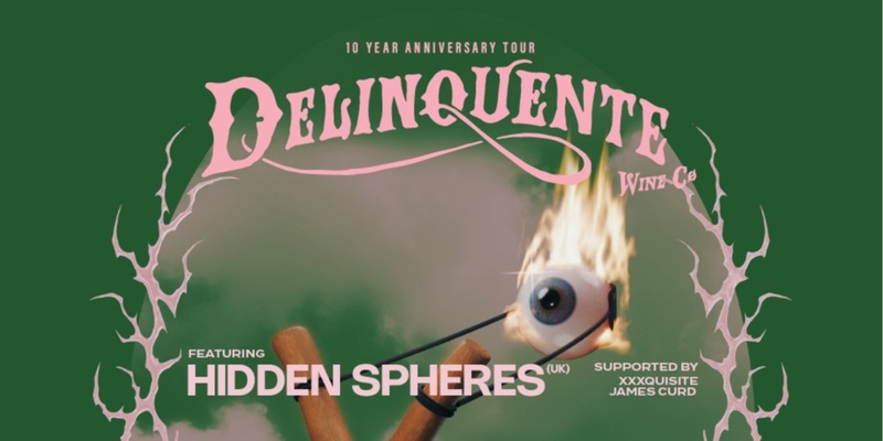 Delinquente 10 Year Anniversary ft. Hidden Spheres - Kaurna/Adelaide