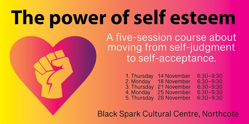 The power of self esteem: five-evening course