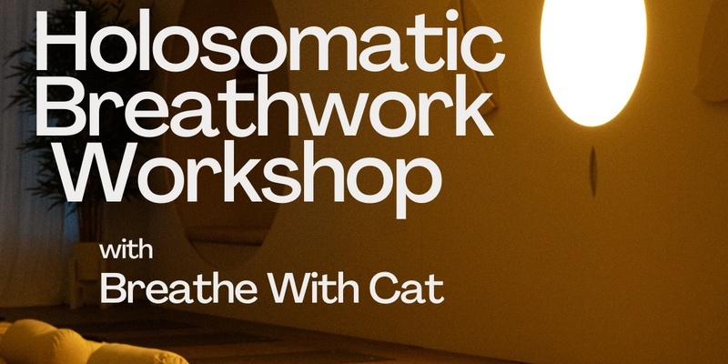 Holosomatic Breathwork London