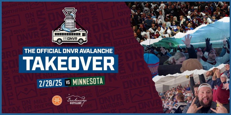 DNVR Avalanche Takeover vs. Minnesota Wild