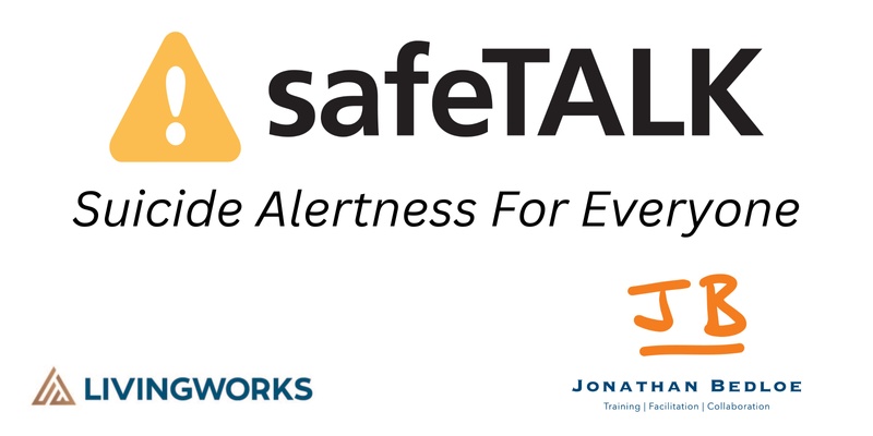 SafeTALK - Suicide Alertness For Everyone - May