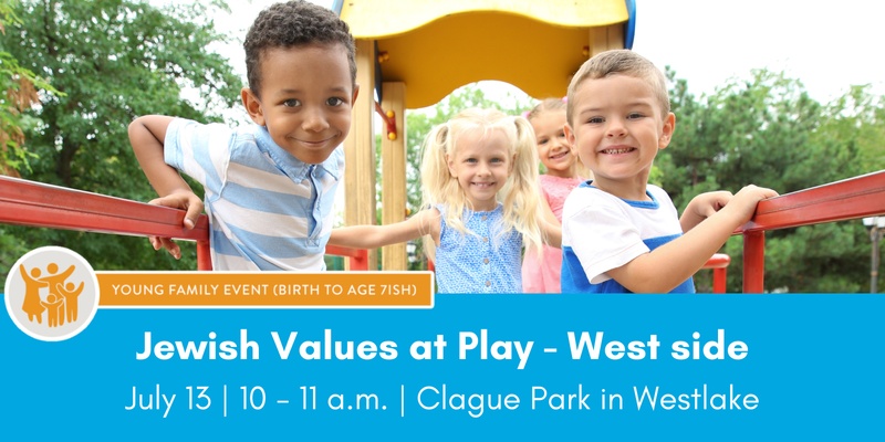 Jewish Values at Play - West Side