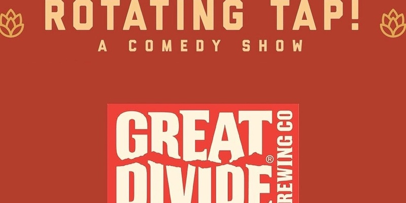 Rotating Tap Comedy @ Great Divide Barrel Bar