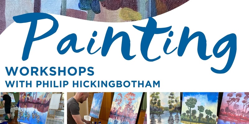 Youth Painting Workshop with Philip Hickingbotham - Euroa 