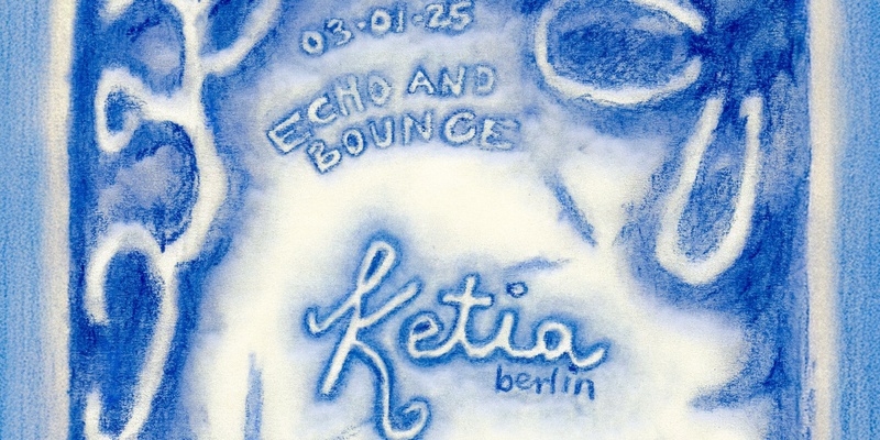 e&b presents ketia (ambient set)