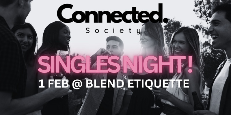 Adelaide Singles Night @ BLEND ETIQUETTE 30-49 YRS