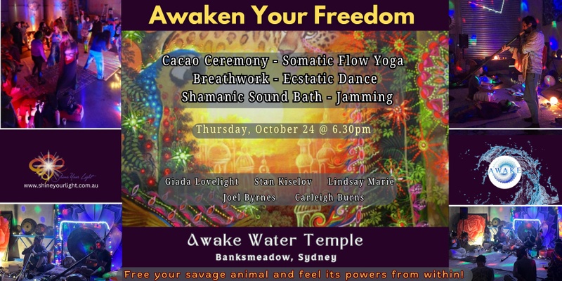 Awaken Your Freedom ~ Wild & Free (Sydney)